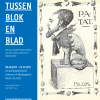 'Tussen Blok en Blad' geeft een bloemlezing uit 200 jaar studententijdschriften aan de faculteit Letteren & Wijsbegeerte. Van 6 oktober tot 22 december 2017.